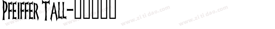 Pfeiffer Tall字体转换